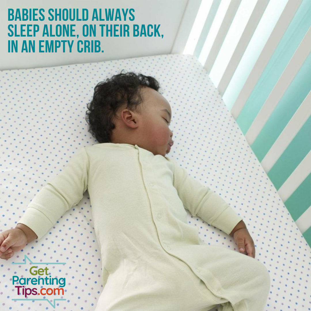 African American baby sleeping in a crib. Text: Babies should always:  sleep alone, on their back, in an empty crib. GetParentingTips.com